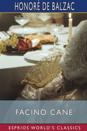 Facino Cane (Esprios Classics): Translated by Clara Bell and others