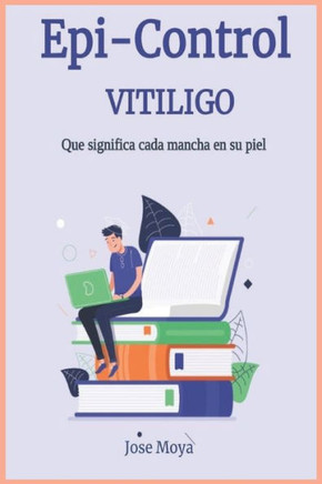 Vitiligo: ¿Que significa cada mancha?
