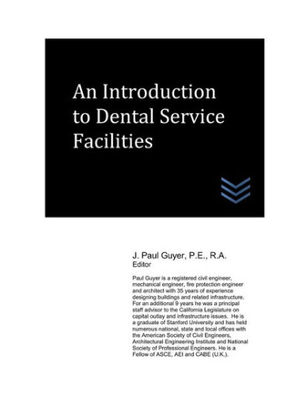 An Introduction to Dental Service Facilities