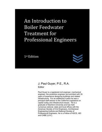 An Introduction to Boiler Feedwater Treatment for Professional Engineers