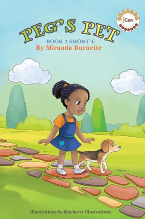 Peg'S Pet: Book 2 Short E (I Can Phonics Readers)