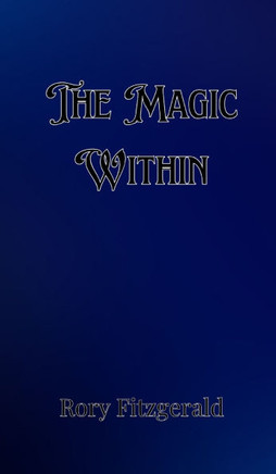 The Magic Within