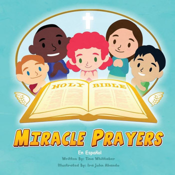 Miracle Prayers En Espanol: Oraciones Milagrosas