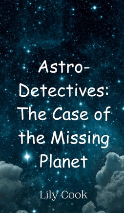 Astro-Detectives: The Case of the Missing Planet