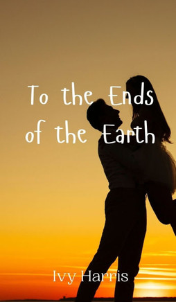 To the Ends of the Earth