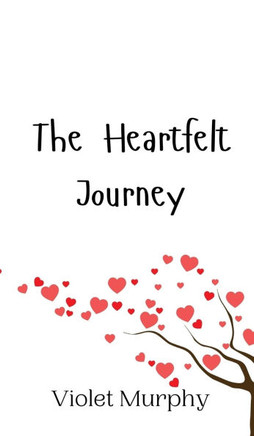The Heartfelt Journey