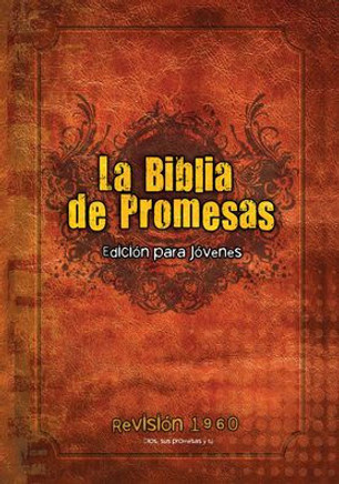 Santa Biblia de Promesas Reina-Valera 1960 / Edición de jóvenes / Tapa Dura // Spanish Promise Bible RVR 1960 / Youth Edition / Hardback (Spanish Edition)