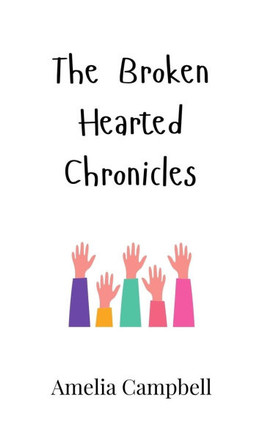 The Broken Hearted Chronicles