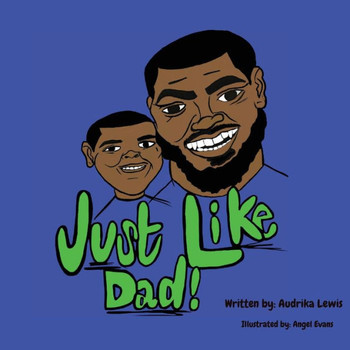 Just Like Dad: Just Like Dada