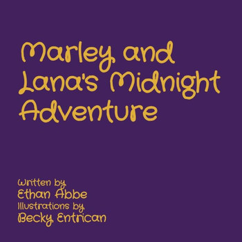 Marley and Lana's Midnight Adventure
