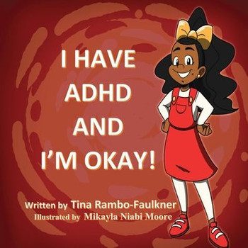 I Have ADHD and I'm Okay!