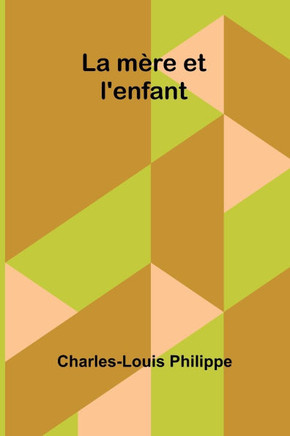 La mère et l'enfant