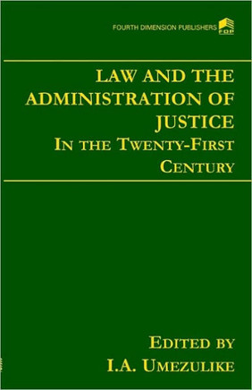 The Law and the Administration of Justice