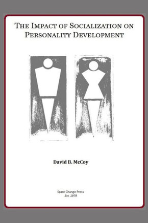 The Impact Of Socialization On Personality Development