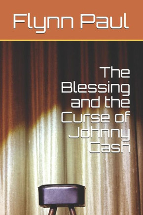 The Blessing And The Curse Of Johnny Cash