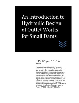 An Introduction to Hydraulic Design of Outlet Works for Small Dams