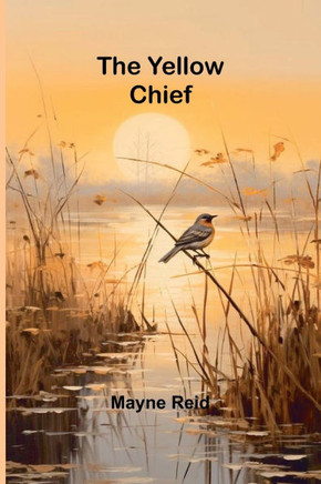 The Yellow Chief