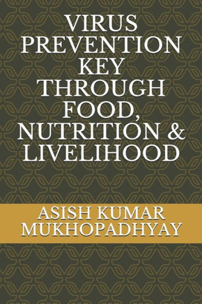 Virus Prevention Key Through Food, Nutrition & Livelihood