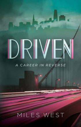 Driven: A Career in Reverse - Large Print