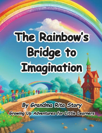 The Rainbow's Bridge to Imagination