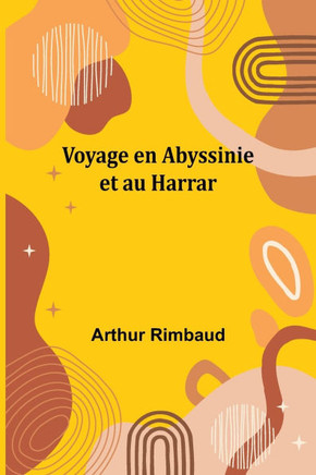 Voyage en Abyssinie et au Harrar