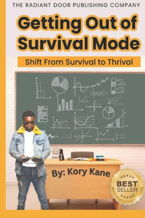 Getting Out of Survival Mode: Shift From Survival to Thrival