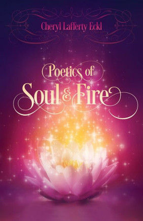 Poetics Of Soul & Fire