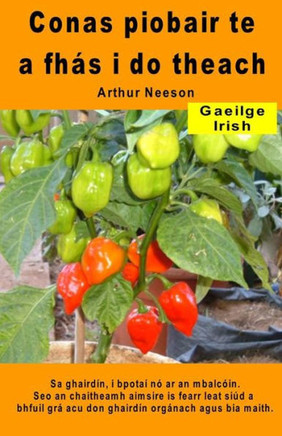 Conas piobair te a fhás i do theach. Sa ghairdín, i bpotaí nó ar an mbalcóin: Seo an chaitheamh aimsire is fearr leat siúd a bhfuil grá acu don ghaird