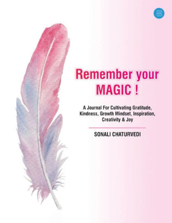 Remember Your Magic