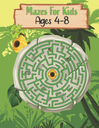 Mazes For Kids Ages 4-8: Maze Activity Book