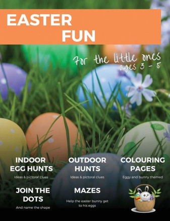 Easter Fun for the little ones: 100 pages of Egg Hunts, colouring, mazes and join the dots