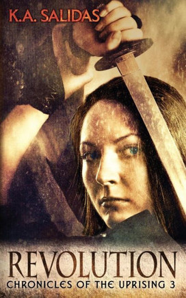 Revolution (Chronicles Of The Uprising)