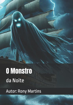 O Monstro: da Noite