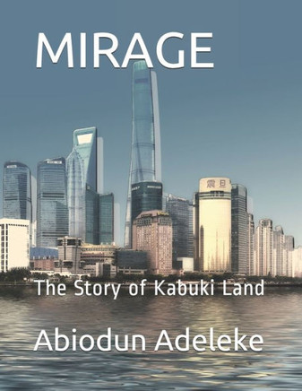 Mirage: The Story of Kabuki Land