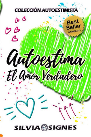 Autoestima, El Amor Verdadero