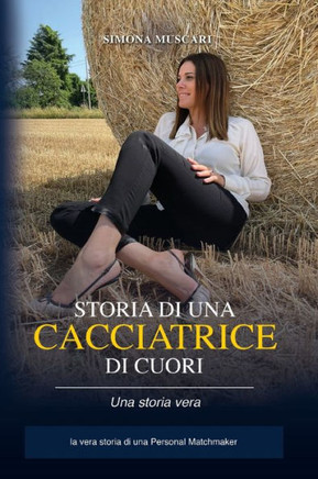 Storia di una cacciatrice di cuori