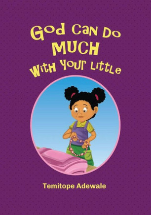God Can Do Much With Your Little