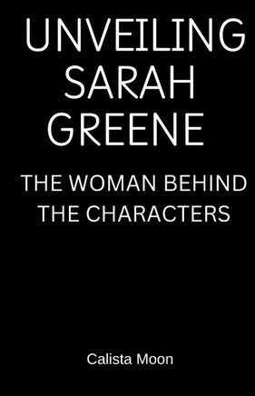Unveiling Sarah Greene: The Woman Behind the Characters