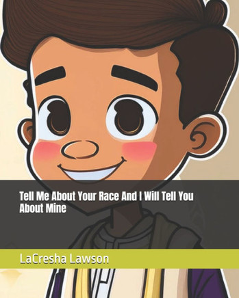 Tell Me About Your Race And I Will Tell You About Mine