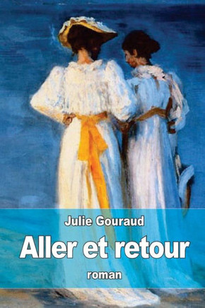 Aller Et Retour (French Edition)