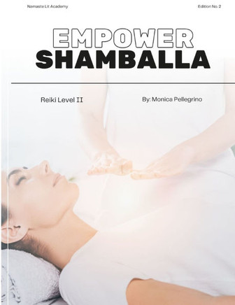 Empower Shamballa: A Reiki Level 2 Manual