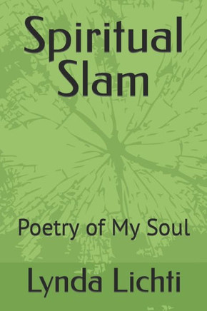 Spiritual Slam: Poetry of My Soul