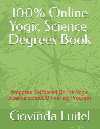 100% Online Yoga Degrees Book: Proposed Self-paced Online Course Program