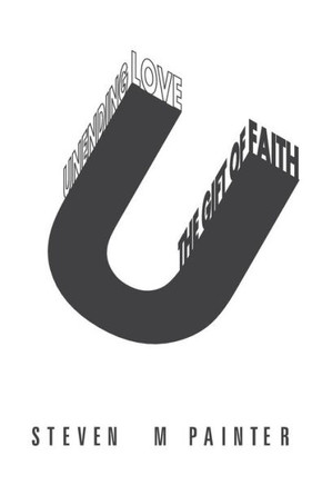 Unending Love: The Gift Of Faith