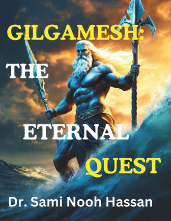 Gilgamesh: The Eternal Quest