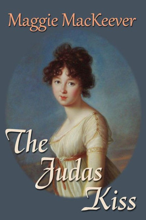 The Judas Kiss (The Tyburn Trilogy)