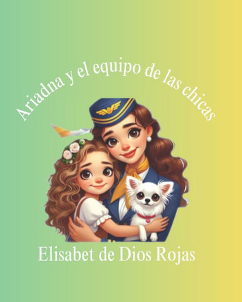 Ariadna Y El Equipo de Las Chicas