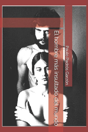 El hombre más insultado del mundo