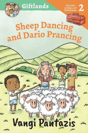 Sheep Dancing and Dario Prancing: Wisdom and Faithfulness