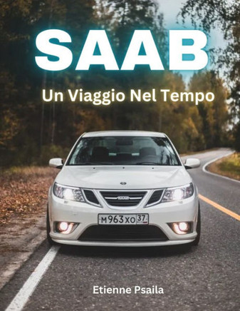 Saab: Un Viaggio Nel Tempo